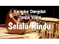 Download Lagu Karaoke Selalu Rindu   Rita Sugiarto  Dangdut