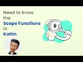 Scope Functions in Kotlin Android Studio let run with also apply Functions