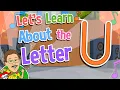 Let s Learn About the Letter U Jack Hartmann Alphabet Song