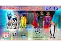 [TTB] PES 2015 - Liverpool vs Bayern Munich - Champions League FINAL - Ep45