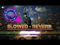 Only mine Slowed Reverb Darshan raval | #onlymine #darshanraval 