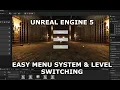 How to make a simple Menu with buttons level switching in UE5 - Unreal Engine 5 Beginner Tutorial