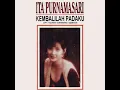 Download Lagu Ita Purnamasari - Kembalilah Padaku (Audio)