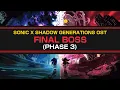 FINAL BOSS - VS. Neo Devil Doom (PHASE 3) / Sonic x Shadow Generations OST