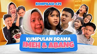 PART 24 | KUMPULAN DRAMA ImehAbang
