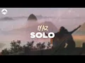 Download Lagu Iyaz - Solo | Lyrics