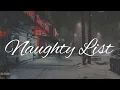 Download Lagu Liam Payne - Naughty List (with Dixie) (Lyric Video)