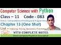 List - Slicing Operators Functions Chapter 13 Class 11 Computer Science with Python One Shot