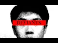 Deviants