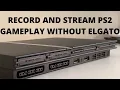 Download Lagu How to Record PS2 Gameplay! Easy and Cheap Setup!