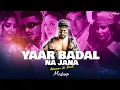 Download Lagu Yaar Badal Na Jana Mausam Ki Tarah  | Emiway Bantai X Imran Khan X  Divine Remix#90s | Charming Boy