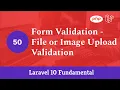 Laravel 10 Fundamental Part 50 - Form Validation