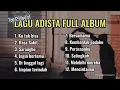 Download Lagu lagu adista full album kenangan