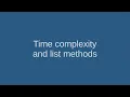 11 Time complexity and lists methods