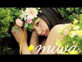 【miwa】 ヒカリへ