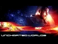 Mass Effect OST - Uncharted Worlds