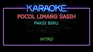 Download POCOL LIMANG SASIH_Paksi Biru (Karaoke) no vocal HD. MP3