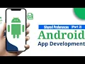 Shared Preferences Saving data to Android device Part 2 Android Tutorials