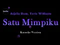 Download Lagu Anjelia Dom, Yovie Widianto - Satu Mimpiku (Karaoke Version by QraOke)