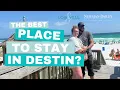 Where is the Best Place to Stay in Destin FL Newman Dailey
