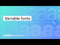 Introducing variable fonts in Webflow - Web design tutorial
