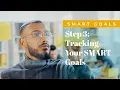 SMART Goals Step 3 Tracking Your SMART Goals