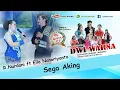 Download Lagu ▶️SEGA AKING - R.NURDANI ft ELLA NANORIYANTO || SANDIWARA DWI WARNA, 2025
