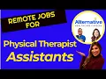 Remote Jobs For Physical Therapist Assistants - Top 5 Career Routes Explained