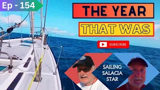 THE YEAR THAT WAS [Ep 154] Sailing Salacia Star