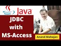 JDBC with MS-Access Lecture by Anand Mahajan Mahajan Computers Kurukshetra