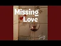 Lagu Missing Love