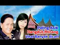 Paling Asyik, Top Dangdut Minang Jarang Yang Tahu, Sekarang Viral Banyak Dicari