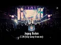 Download Lagu Jegeg Bulan - Stay Away From Me (Live)