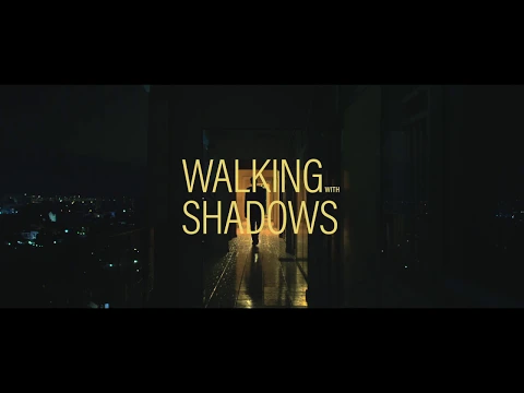 Walking With Shadows | Official Trailer HD