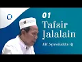 Download Lagu 01 Tafsir Jalalain - KH. Syarofuddin IQ
