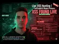 Live XSS Hunting Full Exploit Report Process