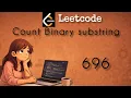 696 Leetcode Count Binary substring java hindi Let s Learn Together