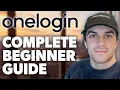 OneLogin Tutorial For Beginners 2024 Guide