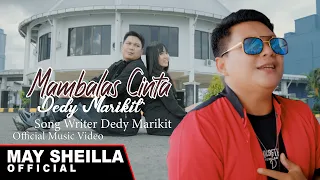 Download Mambalas Cinta - Dedy Marikit - Lagu Dayak  Terbaru 2023 ( Official Musik Video ) MP3