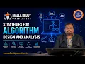 Strategies for Algorithm Design Analysis Problem Solving Techniques MRU E-Learning