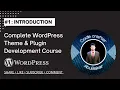 Building Themes and Plugins Introduction Lecture