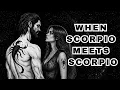 Scorpio Woman and Scorpio Man What Happens When Two Scorpios Fall in Love