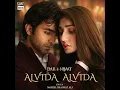 Alvida Alvida (From "Dar-E-Nijaat")