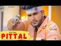 Download Lagu PITTAL, Sumit Kajla | Surinder Dhaka | G R Music #haryanvi  #songs #haryanvi_songs_haryanavi #uni
