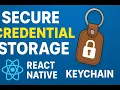 Secure Credential Storage with React Native Keychain