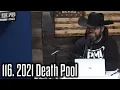 116 2021 Death Pool The Pod