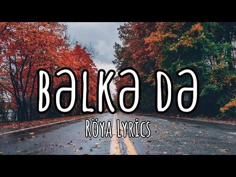 Download MP3 Röya - Bəlkə də | Perhaps (Lyrics) Azerbaijan | Music