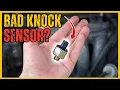 SYMPTOMS OF A BAD KNOCK SENSOR