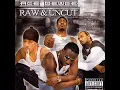 Lagu Ace Deuce - Raw \u0026 Uncut (2001) [Full Album] Houston, TX