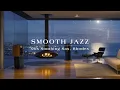 Lagu Smooth Jazz 90s – Soothing Sax, Rhodes \u0026 Smooth Grooves for the Late Night | Vol. 82
